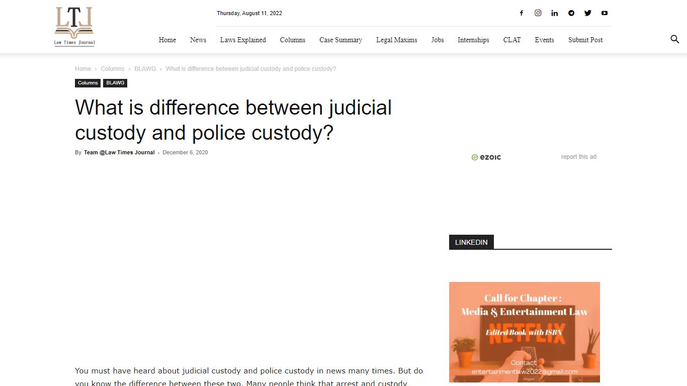 What is difference between judicial custody and police custody?